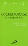 CATECHESI TRADENDAE; Exhortación apostólica de su santidad Juan Pablo II