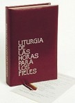 Litúrgia de las Horas, definición y generalidades.