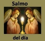 Salmo 102, 1-13 Martes 23 de marzo del 2010.