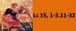 San Lucas 15, 1-3.11-32 ” El hijo prodigo “