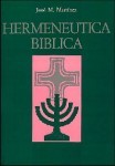La hermenéutica biblica, concepto y contexto