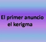 El gran reto de la Iglesia católica, administrar el kerigma.