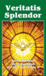 El Espíritu del Señor, “Veritatis Splendor” #108 comentario.