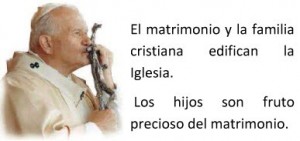 Oración por las familias. Juan Pablo II