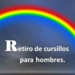 Retiro de cursillos para hombres en la parroquia de San Pío X 15, 16, 17, y 18 de sétiembre. León Guanajuato