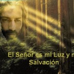 Salmo 26 (27). Jueves 3 de Noviembre de 2011.