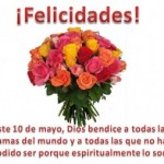 Evangeliza fuerte y Evangeliza Radio León felicita en este 10 de mayo a todas las madres del mundo.