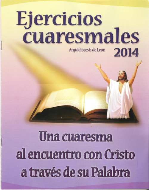 Cuaresmales 2014. Arquidiócesis de León y DDCAT. Pdf.