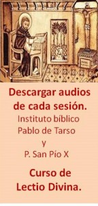 Curso de Lectio Divina. Sesiones en audio disponibles.