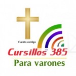Cursillos 385 para varones, del 3 al 6 de julio, San Pío X.