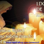 Evangelio San Marcos 13,33-37. Domingo 30 de Noviembre de 2014. PRIMER DOMINGO DE ADVIENTO-CICLO B.