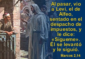 Evangelio San Marcos 2,13-17. Sábado 17 de Enero de 2015.