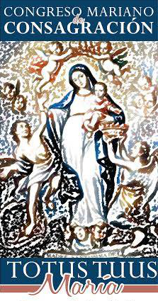 Consagración a María: Arquidiócesis de León. Totus Tuus.