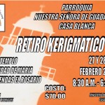 Retiro kerigmático abierto. Casa blanca 27 y 28 de febrero.
