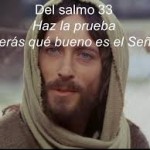 Salmo 33 (34), 1-2.17-20. Domingo 6 de Marzo de 2016.
