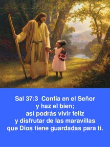 Salmo 36 (37), 3-6.27-28.39-40. Viernes 2 de Septiembre de 2016. Misa “DEL SAGRADO CORAZÓN DE JESÚS”.