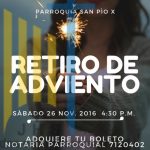 Retiro de adviento 2016 parroquia San Pío X.