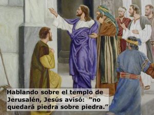 Evangelio San Lucas 21, 5-11. Martes 22 de Noviembre de 2016.