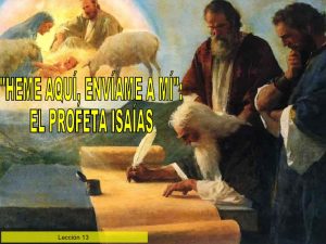 Del libro del Profeta Isaías 4,2-6. Lunes 28 de Noviembre de 2016.