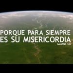 Salmo 135 (136), 1-3.16-18.21-22.24. Viernes 18 de Agosto de 2017. Misa De La Preciosísima Sangre de Nuestro Señor Jesucristo.
