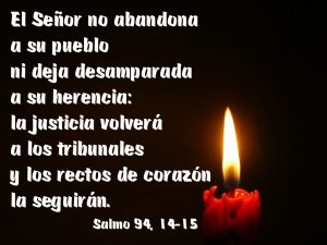Salmo 93 (94), 12-18. Sábado 4 de Noviembre de 2017.
