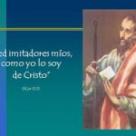 2a lect de la 1a carta del Apóstol San Pablo a los Corintios 10,31-11,1. Domingo 11 de Febrero de 2018.