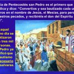 Y aquel mismo día se bautizaron unas tres mil personas. San Pedro ya testificó que el bautismo es necesario para salvarse.