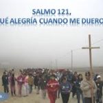Salmo 121,1-5. Miércoles 2 de Mayo de 2018.