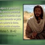 Evangelio San Mateo 5, 38-42. Lunes 18 de Junio de 2018. Por los Cristianos Perseguidos.
