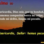 Salmo 50,3-6.11-16. Martes 19 de Junio de 2018.