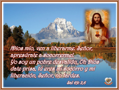 Salmo 68,8-10.14. Viernes 3 de Agosto de 2018.- Misa Votiva Del Sagrado Corazón de Jesús.