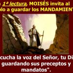 Escucha la voz del Señor, tu Dios, guardando sus preceptos y mandatos .