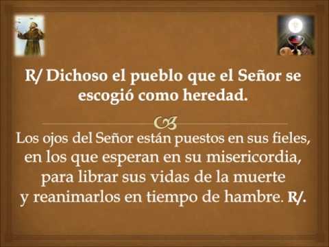 Salmo 32,1-2.4-5.11-12.18-19. Jueves 25 de Octubre de 2018. Misa de la Sagrada Eucaristía.