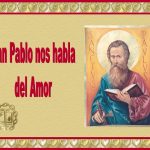 San Pablo nos habla del Amor