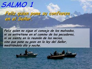 Salmo 1,1-6. Domingo 17 de Febrero de 2019.