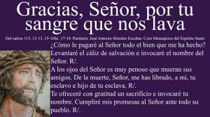 Salmo 115,12-15.18-19. Miércoles 20 de Febrero de 2019. Misa por los Sacerdotes.