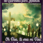 Ejercicios cuaresmales adultos y niños 2019. Pdf. Arquidiócesis de León. DIDEC