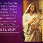 Evangelio Sa Marcos 12,28-34. Viernes 29 de Marzo de 2019.