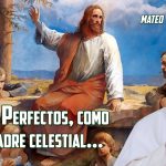 Evangelio San Mateo 5,43-48. Sábado 16 de Marzo de 2019.