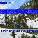 Salmo 26,1.7-9.13-14. Domingo 17 de Marzo de 2019.- II Domingo de Cuaresma.