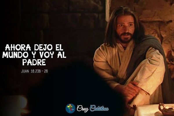 Evangelio San Juan 16,16-20. Jueves 30 de Mayo de 2019.