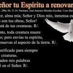 Salmo 103,1-2.24.35.27-30. Sábado 8 de Junio de 2019.- DOMINGO DE PENTECOSTÉS.- Misa de la Vigilia.