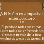 Salmo 102,1-4.8-11. Lunes 1 de Julio de 2019.- La Preciosísima Sangre de Nuestro Señor Jesucristo.
