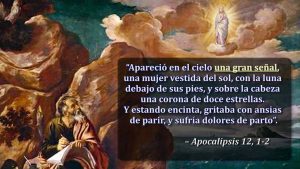 1a lect del libro del Apocalipsis, del Apóstol San Juan 11,19;12,1-6.10. Jueves 15 de Agosto de 2019. Solemnidad de la Asunción de la Santísima Virgen María.