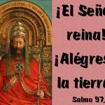Salmo 96,1-2.5-6.9. Martes 6 de Agosto de 2019. LA TRANSFIGURACIÓN DEL SEÑOR.
