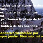 Salmo 144,10-13.17-18. Viernes 18 de Octubre de 2019. San Lucas Evangelista.