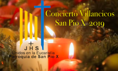 La parroquia de san Pío X  invita a su concierto de villancicos 2019.