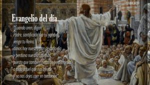 Evangelio San Mateo 6,7-15. Jueves 18 de Junio de 2020. Misa Votiva de LA SAGRADA EUCARISTÍA.