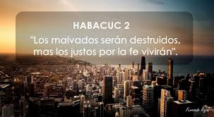 Del libro del Profeta Habacuc 1,12-2,4. Sábado 8 de Agosto de 2020.