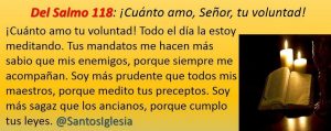 Salmo 118, 97-102. Lunes 31 de Agosto de 2020. MISA PARA DAR GRACIAS A DIOS.